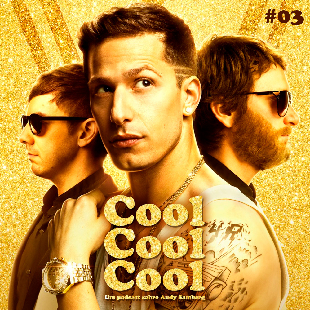 CoolCoolCool #03 - Popstar: Sem Parar, Sem Limites episode artwork